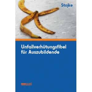 Buch Unfallverhütungsfibel für Auszubildende